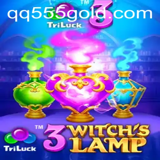Immerse in the Enchantment of 3WitchsLamp with QQ555.com